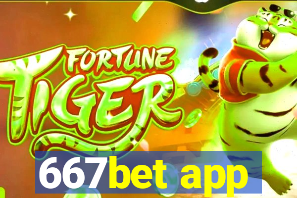 667bet app